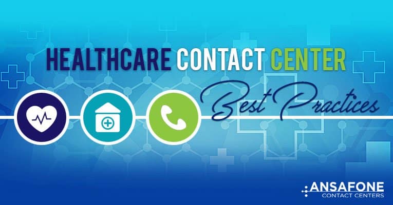 Healthcare Contact Center Best Practices