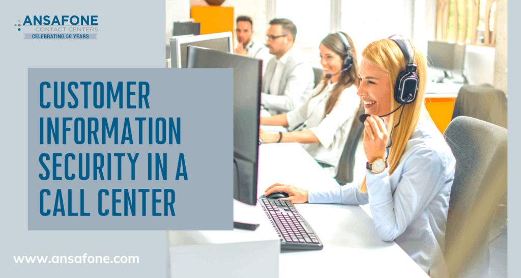 Customer Information Security in a Call Center